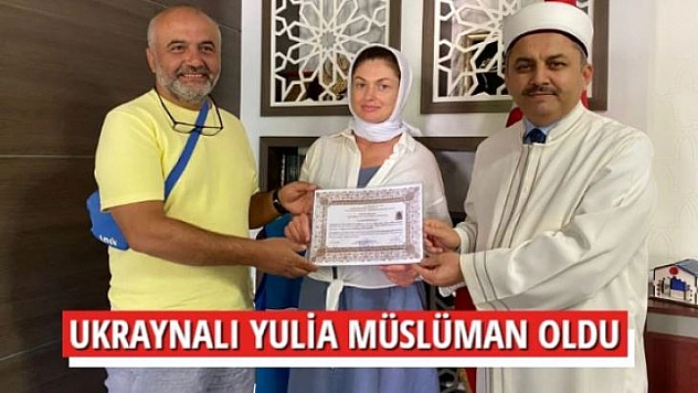 UKRAYNALI YULİA FETHİYE'DE MÜSLÜMAN OLDU