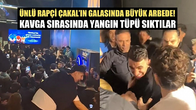 Ünlü Rapçi Çakal'ın galasında büyük arbede! Kavga sırasında yangın tüpü sıktılar