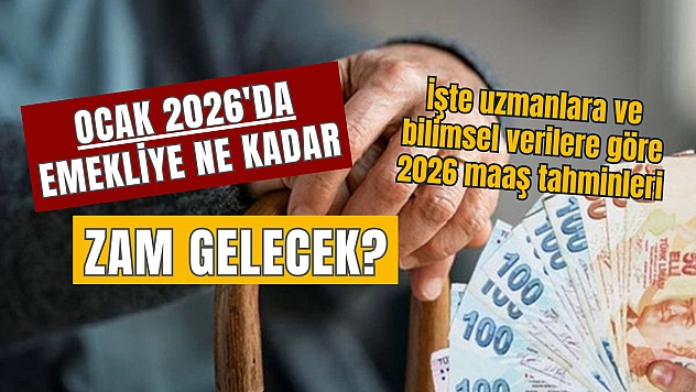 Uzmanlara göre Ocak 2026'da Emekliye Ne Kadar Zam Gelecek? İşte 3 senaryo