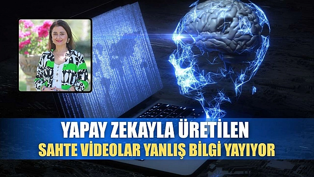Yapay zekayla üretilen sahte videolar yanlış bilgi yayıyor