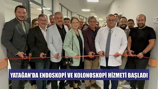Yatağan'da endoskopi ve kolonoskopi hizmeti başladı