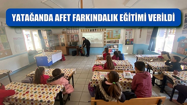 Yatağanda afet farkındalık eğitimi verildi