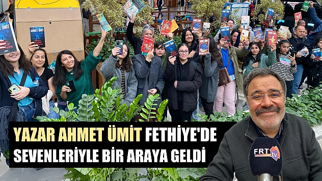 Yazar Ahmet Ümit Fethiye'de sevenleriyle bir araya geldi