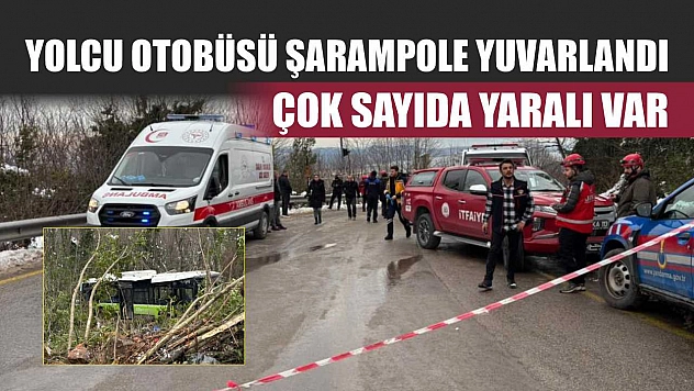 Yolcu otobüsü şarampole yuvarlandı, çok sayıda yaralı var