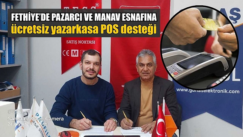 Fethiye'de pazarcı ve manav esnafına ücretsiz yazarkasa POS desteği