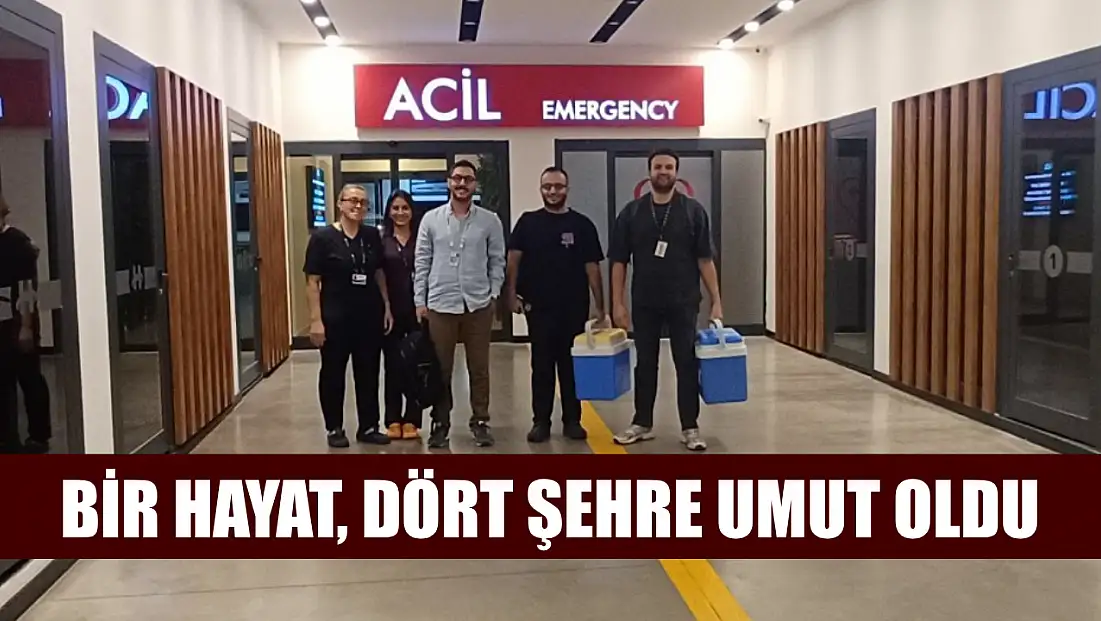 Bir Hayat, Dört Şehre Umut Oldu