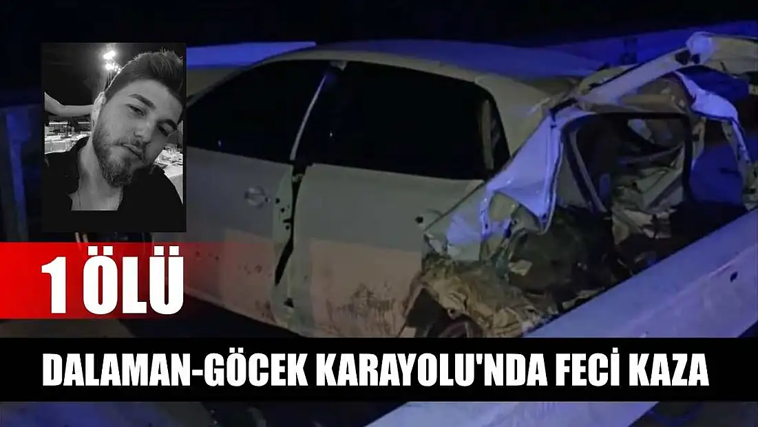 Dalaman-Göcek Karayolu'nda feci kaza: 1 ölü