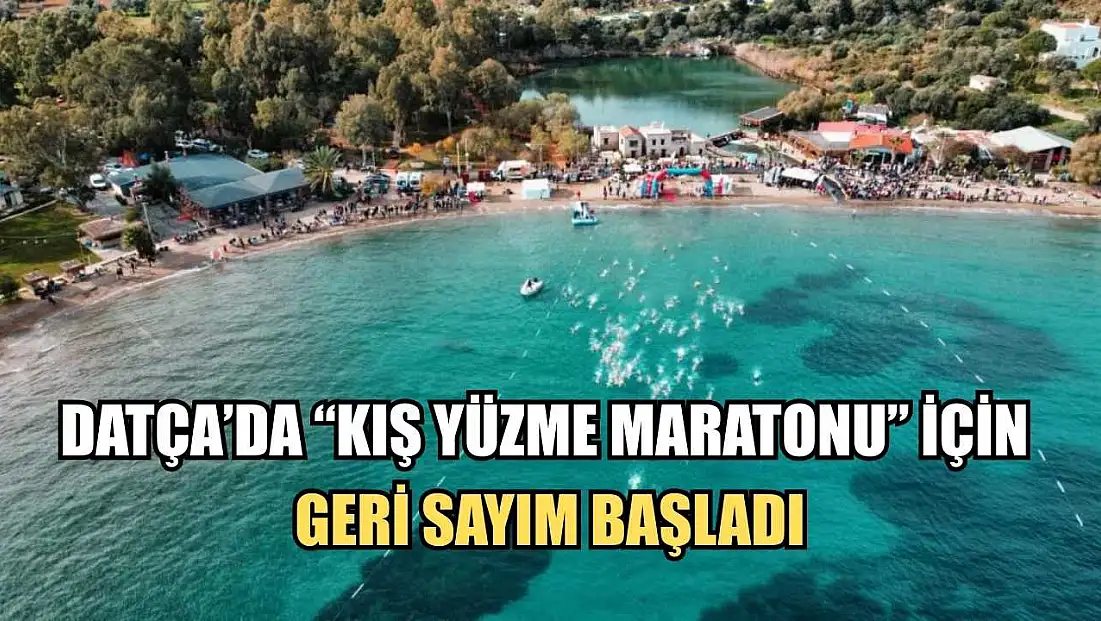 Datça’da 'Kış Yüzme Maratonu' için geri sayım başladı