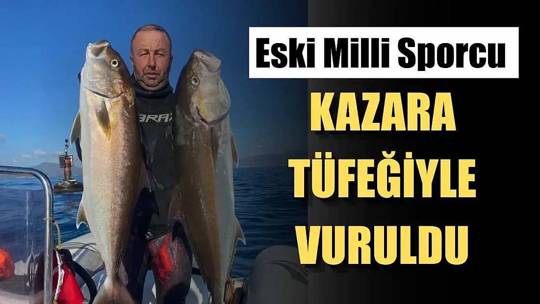 Eski milli sporcu kazara tüfeğiyle vuruldu