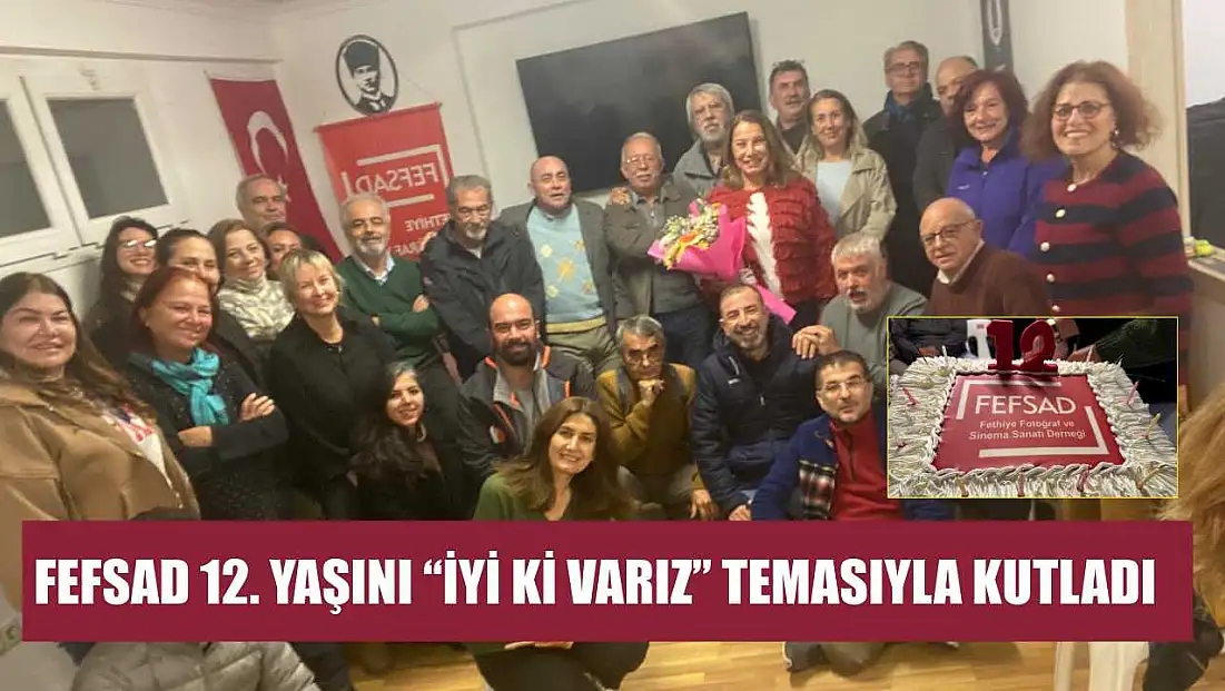 FEFSAD 12. yaşını 'İyi ki Varız' temasıyla kutladı