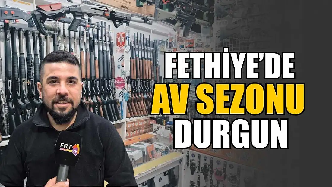 Fethiye’de av sezonu durgun