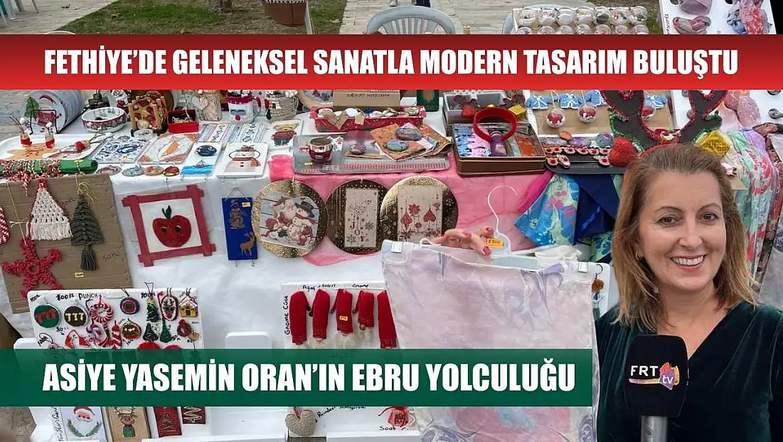 Fethiye’de Geleneksel Sanatla Modern Tasarım Buluştu: Asiye Yasemin Oran’ın Ebru Yolculuğu