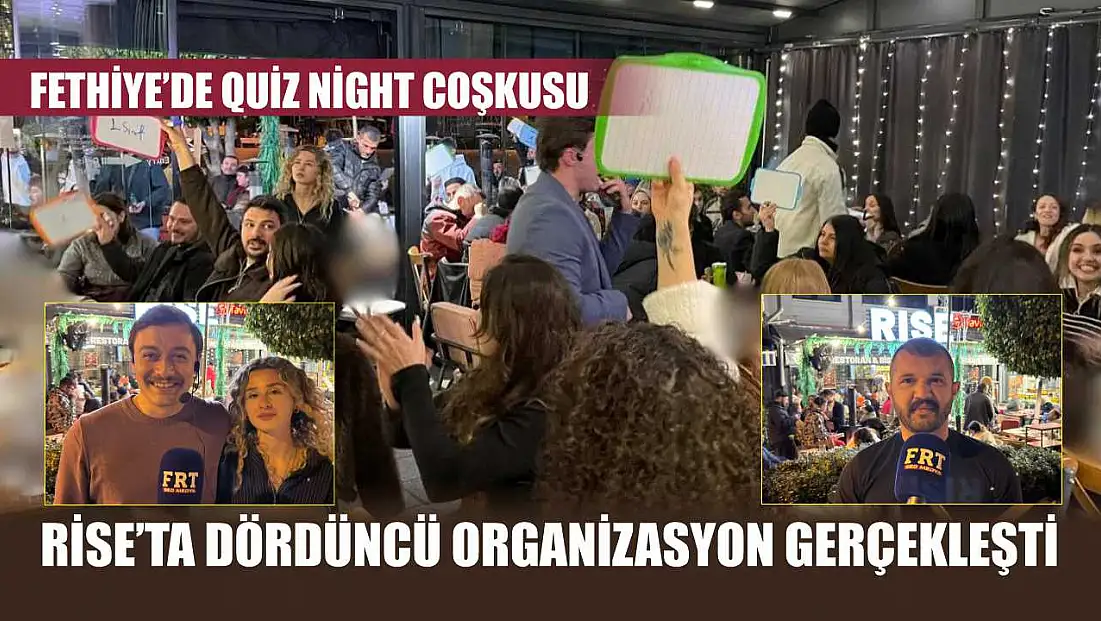 Fethiye’de Quiz Night coşkusu: Rise’ta dördüncü organizasyon gerçekleşti
