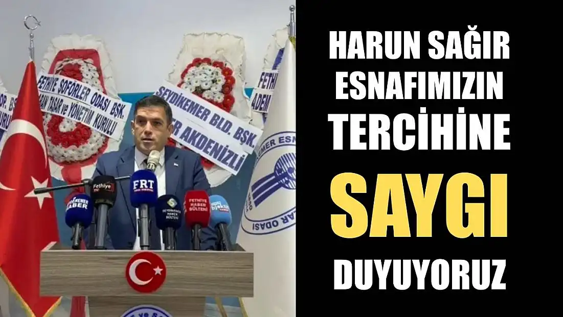 Harun Sağır: Esnafımızın Tercihine Saygı Duyuyoruz