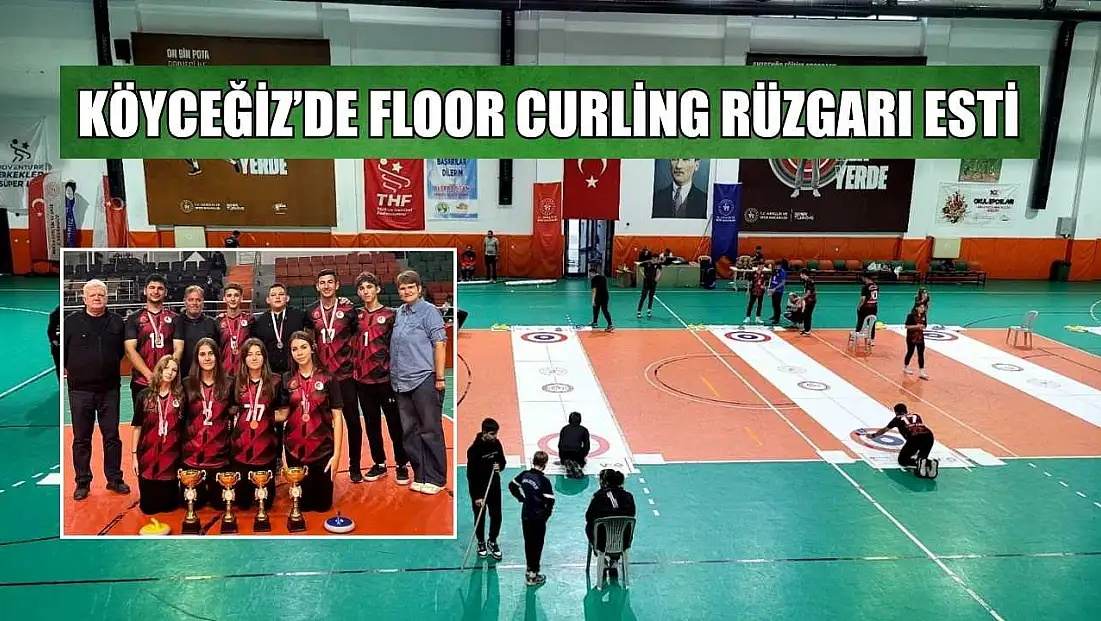 Köyceğiz’de Floor Curling rüzgarı esti