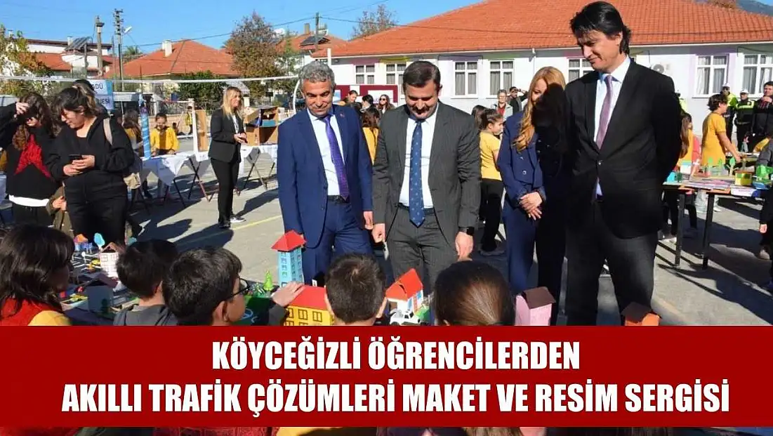 Köyceğizli öğrencilerden akıllı trafik çözümleri maket ve resim sergisi
