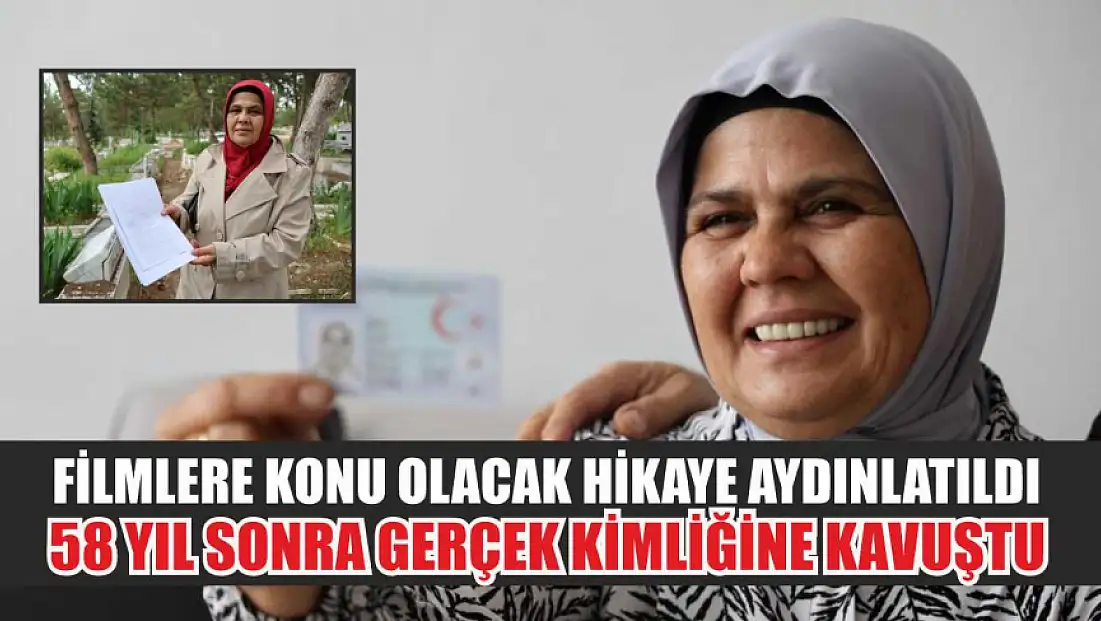 Filmlere konu olacak hikaye aydınlatıldı, 58 yıl sonra gerçek kimliğine kavuştu