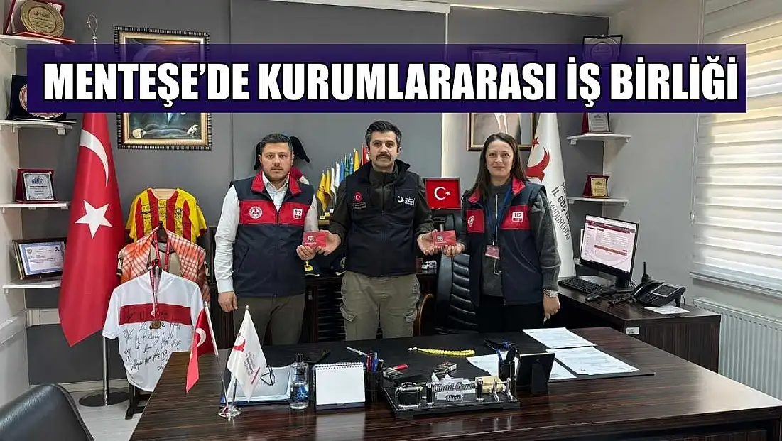 Menteşe’de kurumlararası iş birliği