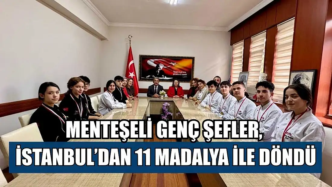 Menteşeli genç şefler, İstanbul’dan 11 madalya ile döndü
