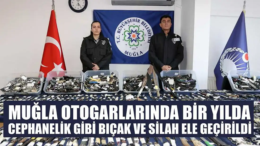 Muğla otogarlarında bir yılda cephanelik gibi bıçak ve silah ele geçirildi