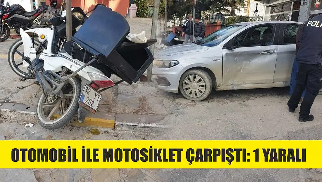 Otomobil ile motosiklet çarpıştı: 1 yaralı