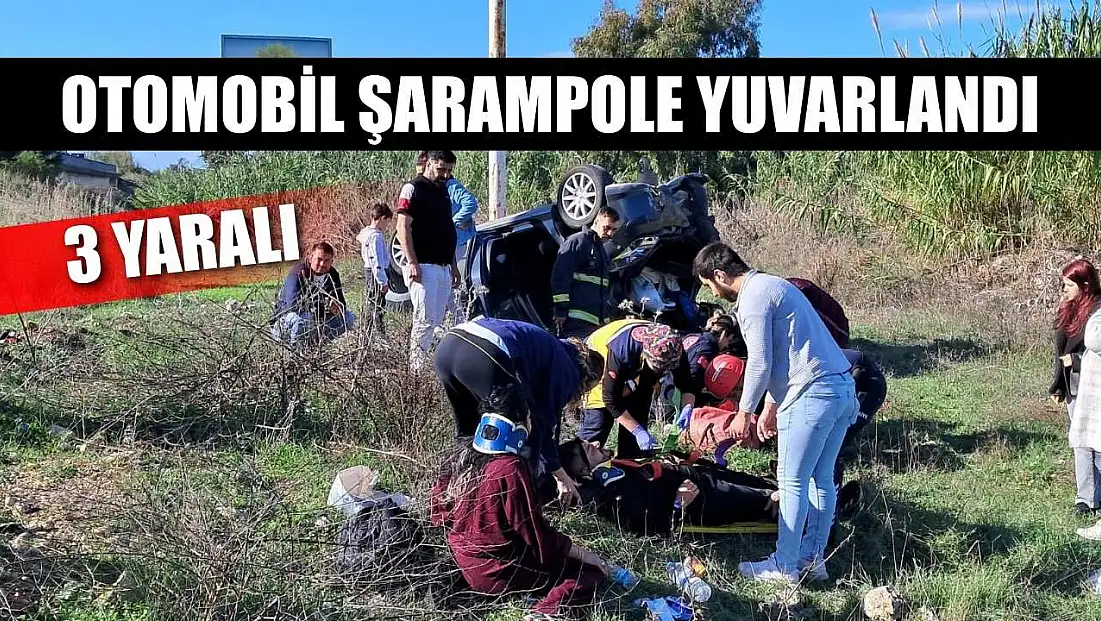 Otomobil şarampole yuvarlandı: 3 yaralı