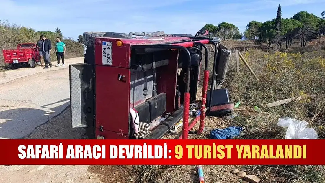 Safari Aracı Devrildi: 9 Turist Yaralandı