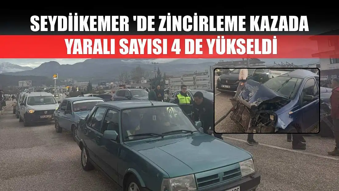 Seydiikemer 'de zincirleme kazada yaralı sayısı 4 de yükseldi
