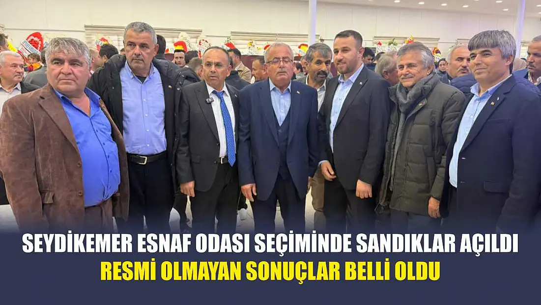 Seydikemer Esnaf Odası seçiminde sandıklar açıldı: Resmi olmayan sonuçlar belli oldu