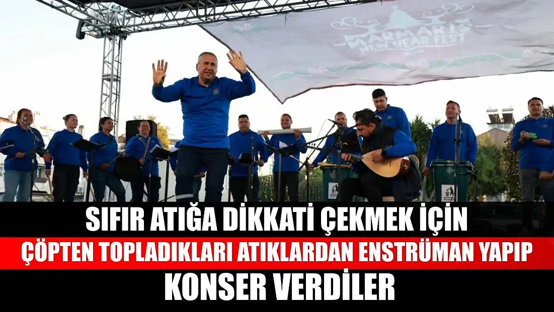 Sıfır atığa dikkati çekmek için çöpten topladıkları atıklardan enstrüman yapıp konser verdiler
