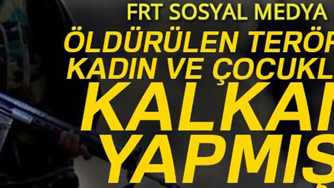 Öldürülen terörist kadın ve çocukları kalkan yapmış