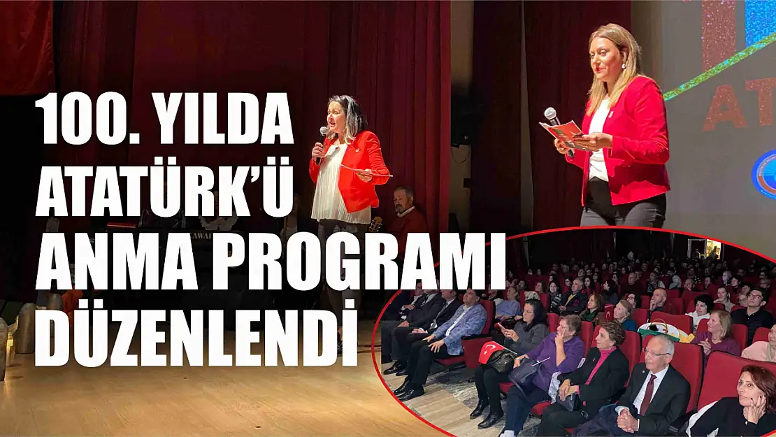 100. yılda Atatürk'ü anma programı düzenlendi