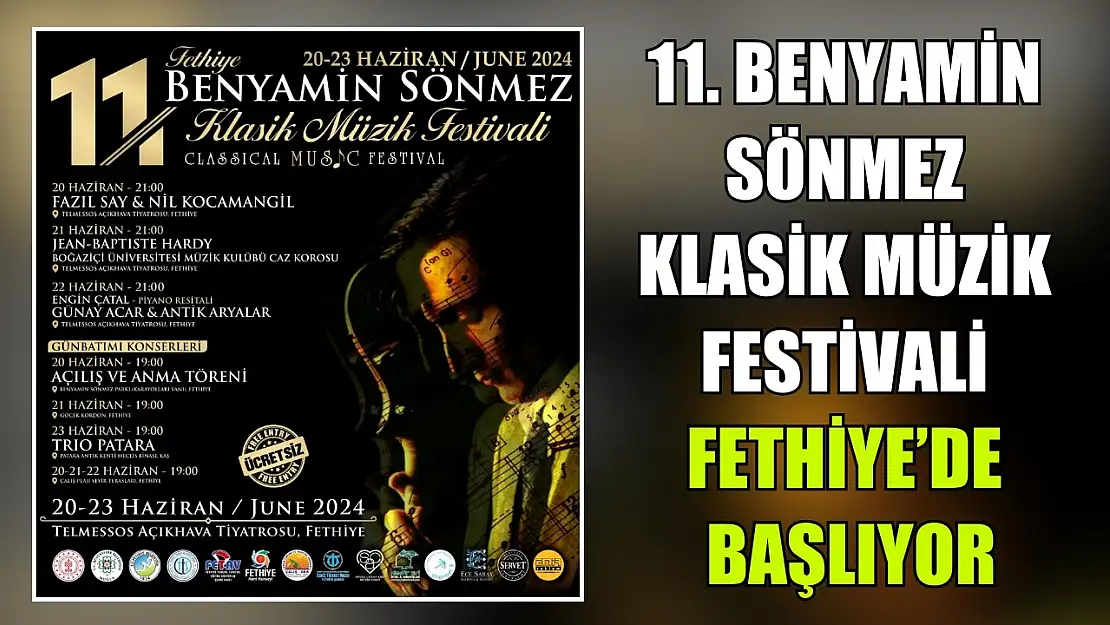 11. Benyamin Sönmez Klasik Müzik festivali Fethiye'de başlıyor