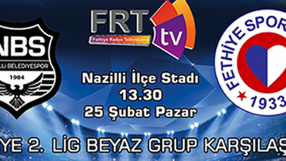 NAZİLLİ BELEDİYESPOR - FETHİYESPOR İLK YARI