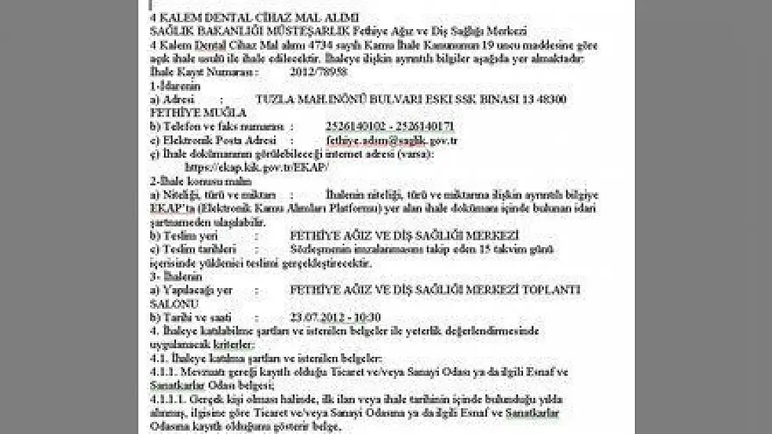  4 KALEM DENTAL CİHAZ MAL ALIMI