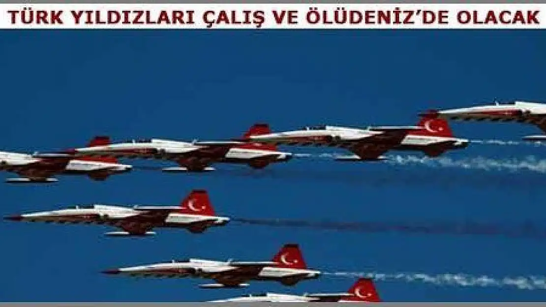 TÜRK YILDIZLARI GELİYOR