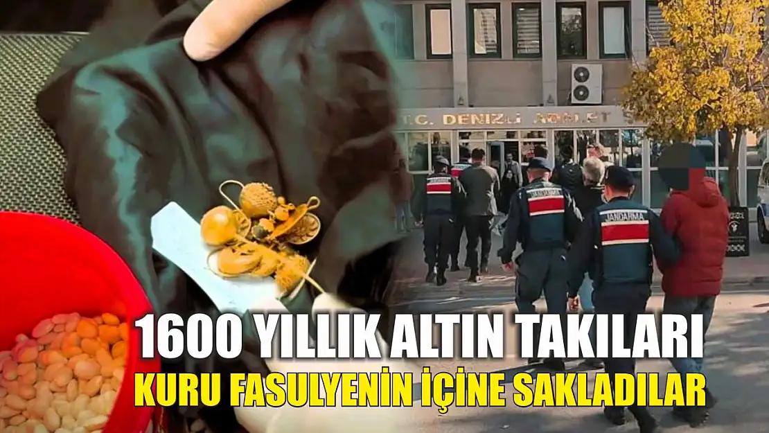 1600 yıllık altın takıları kuru fasulyenin içine sakladılar