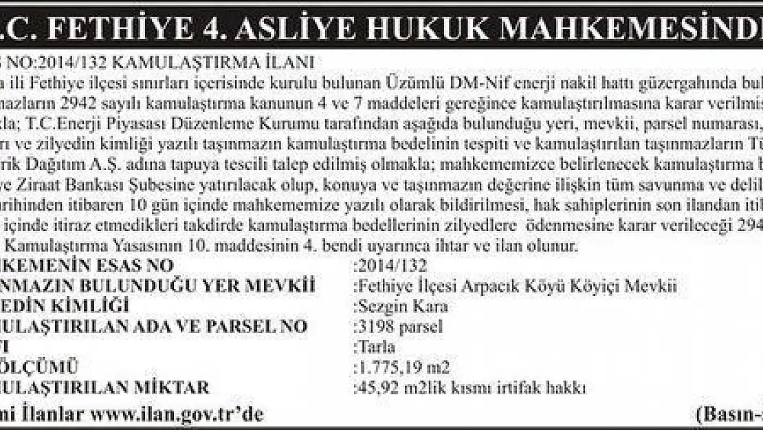 FETHİYE 4.ASLİYE HUKUK MAHKEMESİNDEN