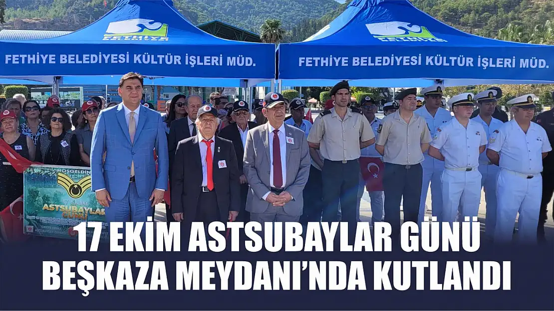 17 Ekim Astsubaylar Günü Beşkaza Meydanı'nda Kutlandı