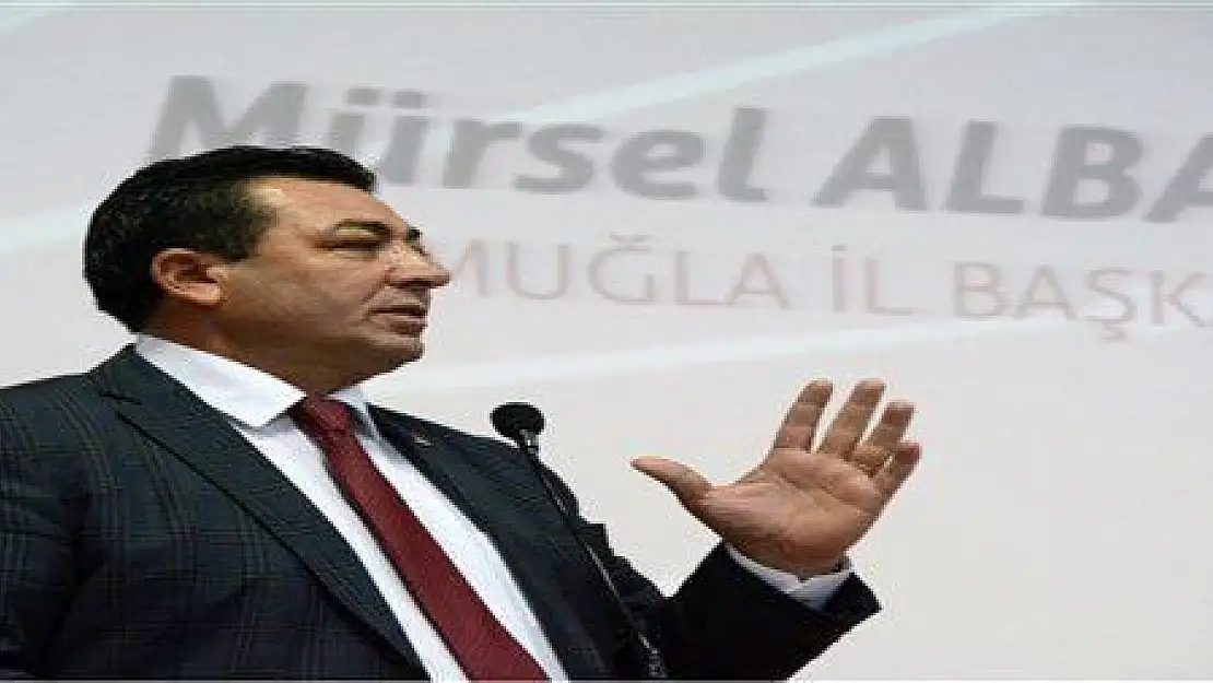 CHP Muğla İl Başkanı Mürsel Alban