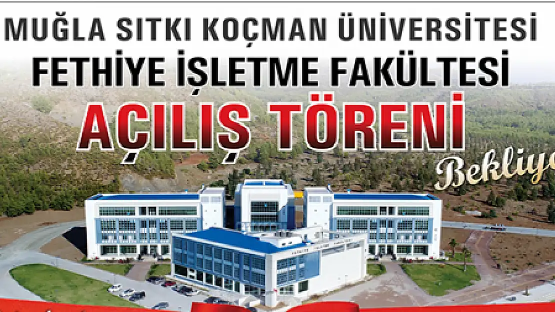 İşletme Fakültesi açılış töreni 24 Kasım'da…