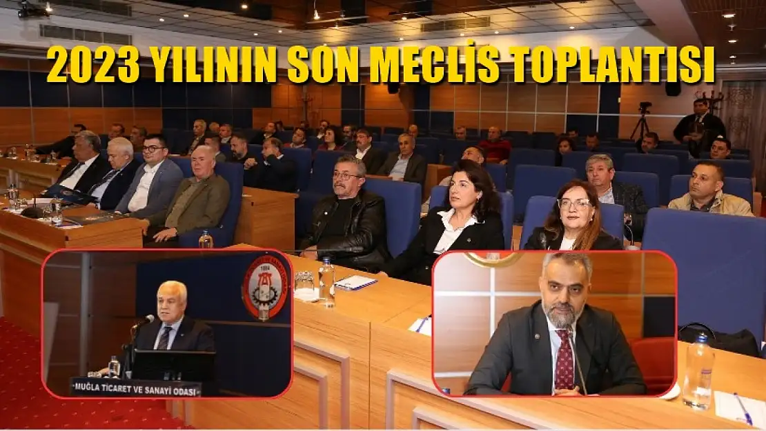 2023 Yılının Son Meclis Toplantısı