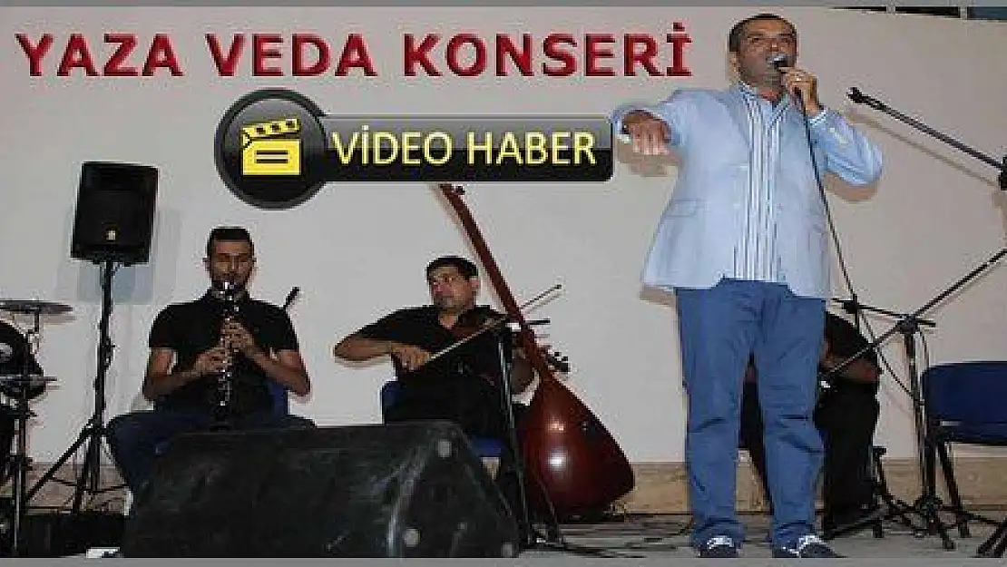 YAZA VEDA KONSERİNDE HALKI COŞTURDULAR