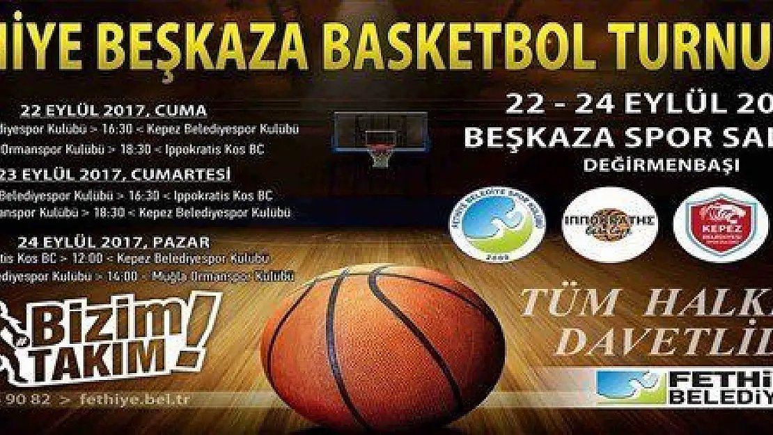 BEŞKAZA BASKETBOL TURNUVASI 22 EYLÜL'DE