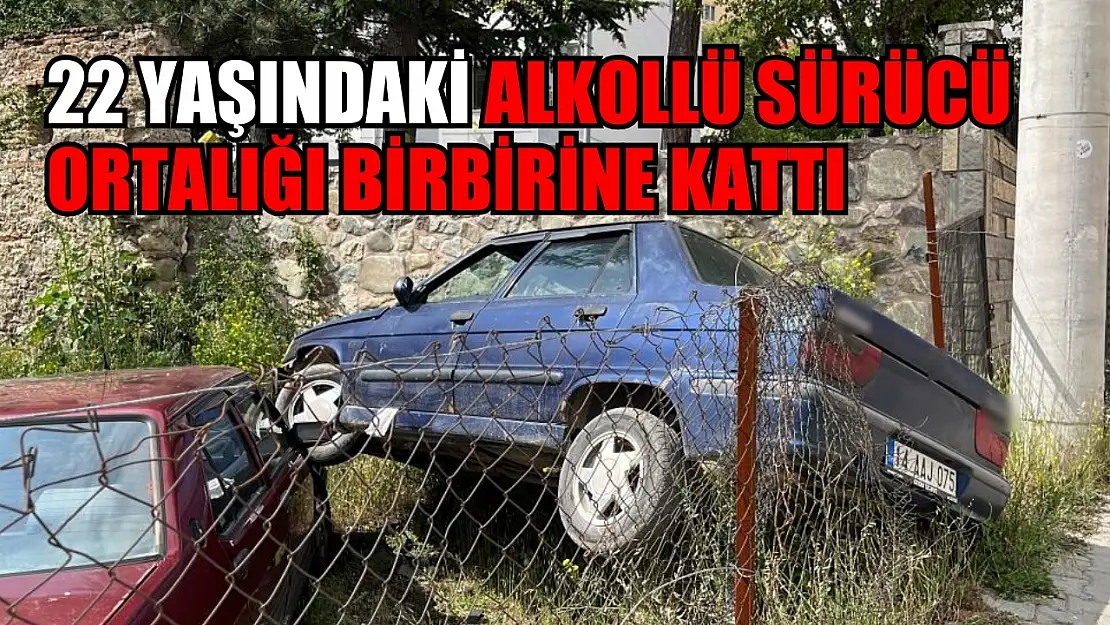 22 yaşındaki alkollü sürücü ortalığı birbirine kattı