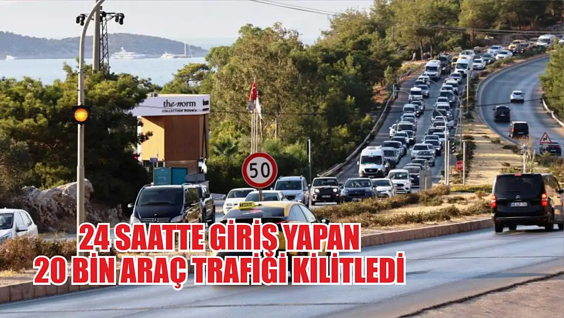 24 saatte giriş yapan 20 bin araç trafiği kilitledi