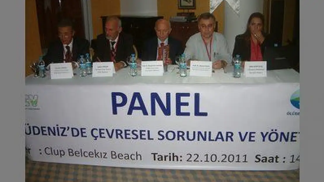 ÖLÜDENİZ'İN KİRLİLİĞİ PANELDE TARTIŞILDI