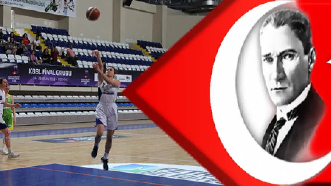 KADINLAR BÖLGESEL BASKETBOL FİNAL MAÇLARI FETHİYE'DE OYNANIYOR