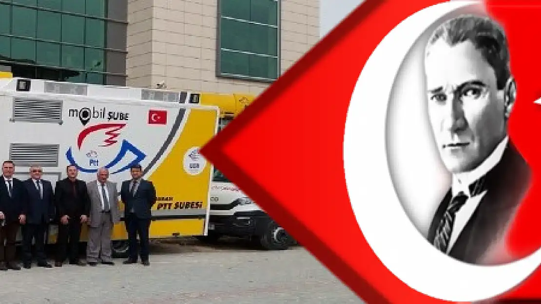 Mobil PTT şubeleri hizmete giriyor