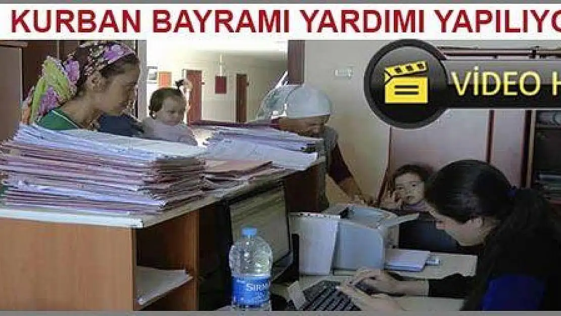 KURBAN BAYRAMI YARDIMI YAPILIYOR